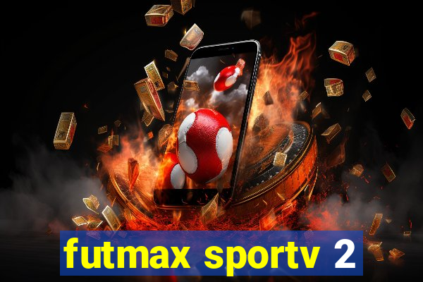 futmax sportv 2